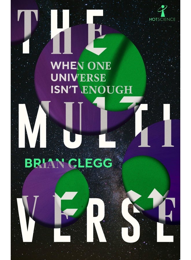 The Multiverse: When One Universe Isn't Enough